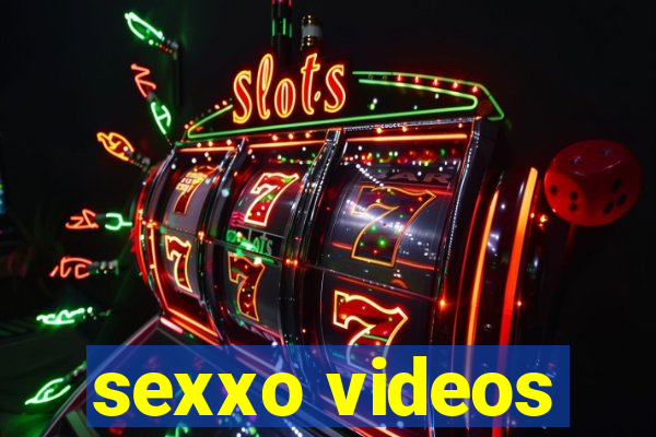 sexxo videos